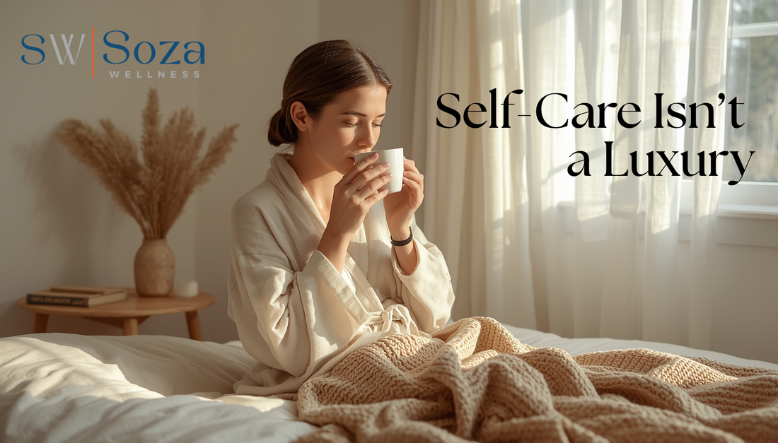 Why Self-Care Isn’t a Luxury: Simple Daily Habits to Feel More Aligned and Energized