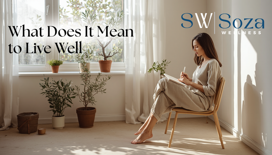 What Does It Really Mean to Live Well? A Guide to Mind, Body, and Lifestyle Alignment