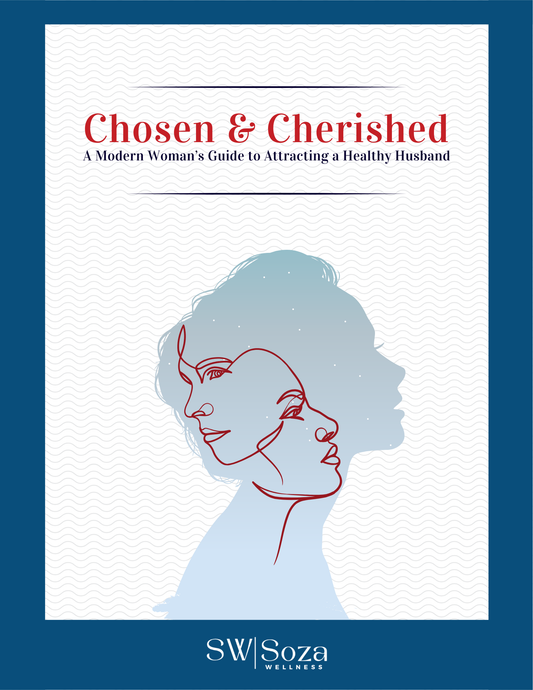 Chosen & Cherished: A Modern Woman’s Guide to Attracting a Healthy Husband